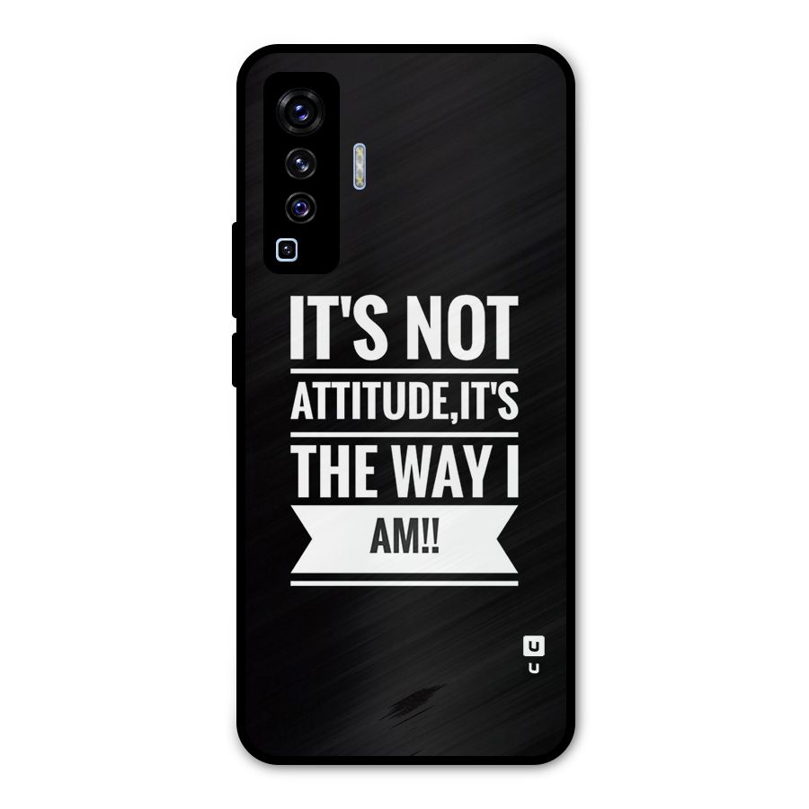 My Attitude Metal Back Case for Vivo X50