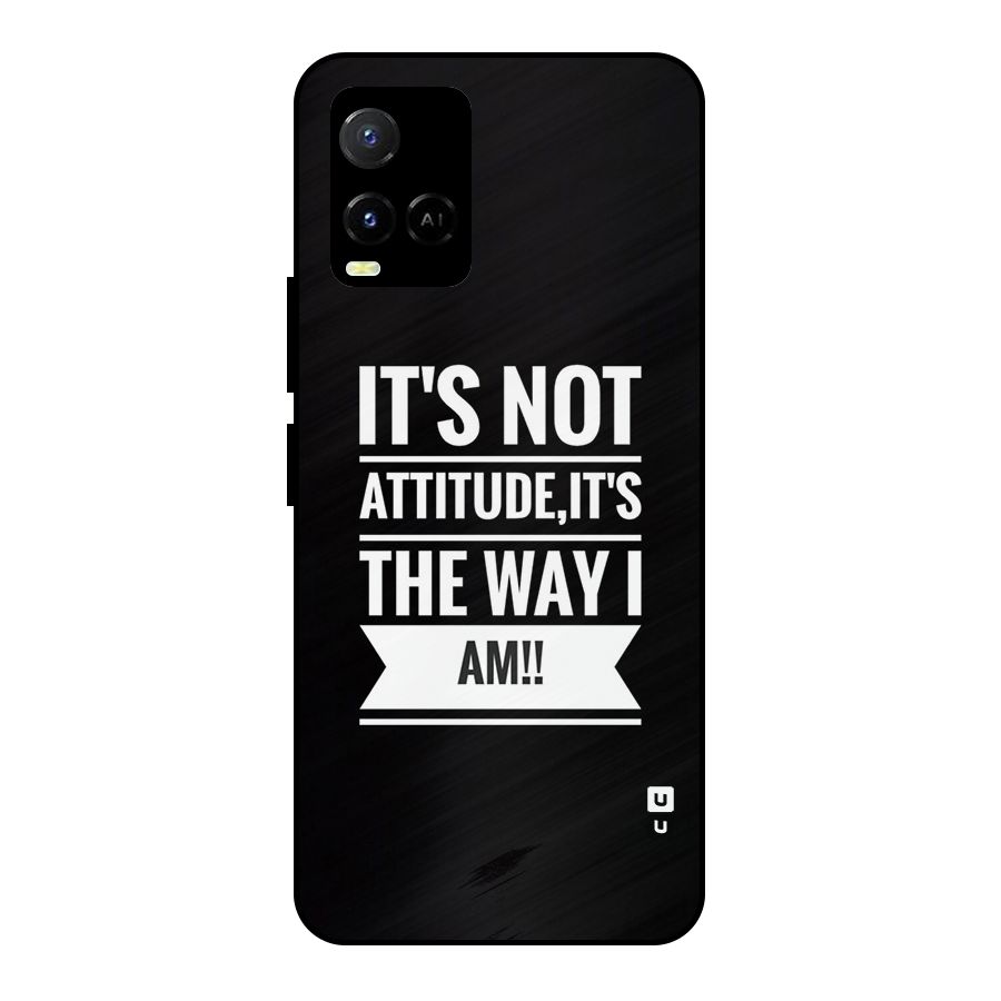 My Attitude Metal Back Case for Vivo Y21T