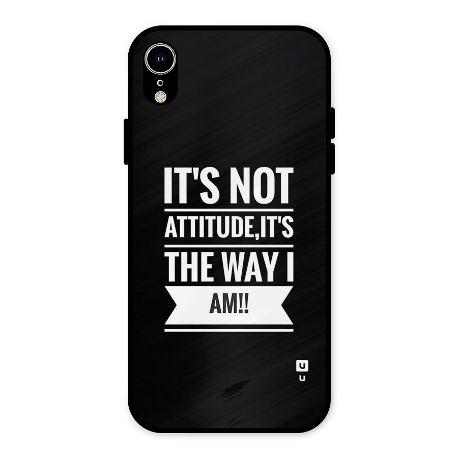 My Attitude Metal Back Case for iPhone XR