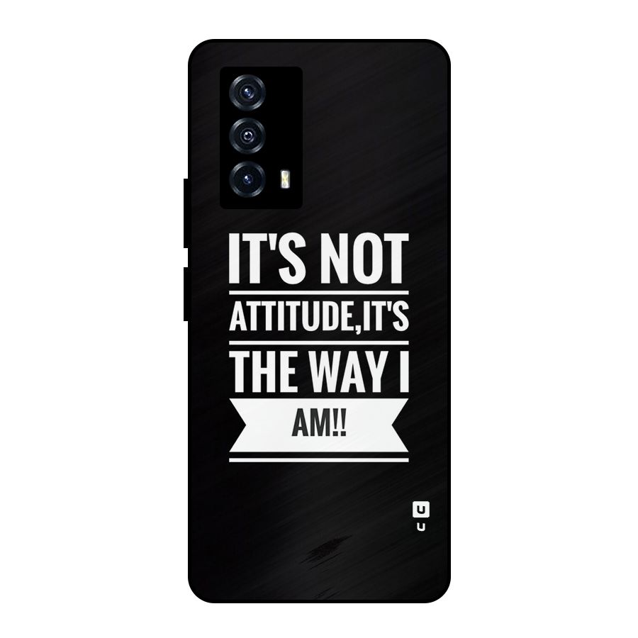 My Attitude Metal Back Case for iQOO Z5