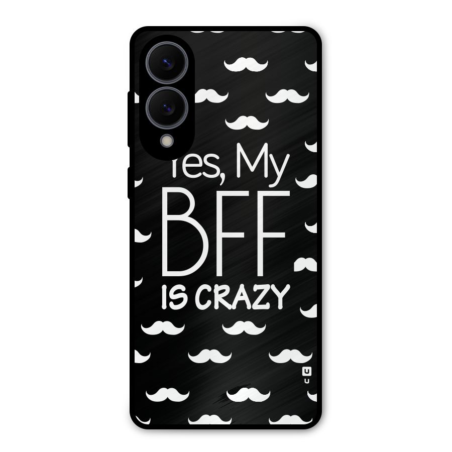 My Bff Is Crazy Metal Back Case for Galaxy S25 Edge