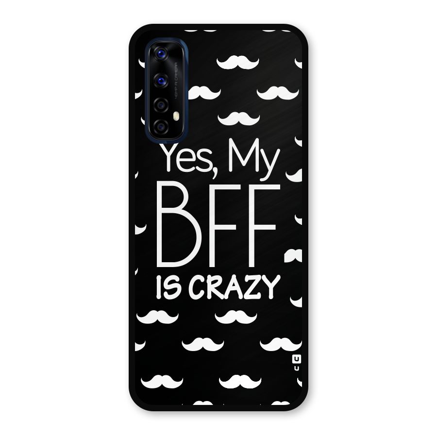 My Bff Is Crazy Metal Back Case for Realme Narzo 20 Pro