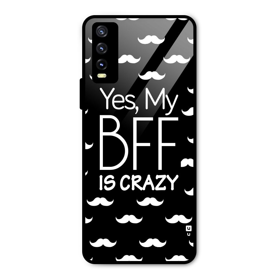 My Bff Is Crazy Metal Back Case for Vivo Y20g