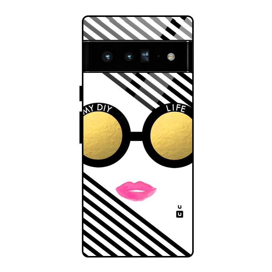 My DIY Life Glass Back Case for Google Pixel 6 Pro