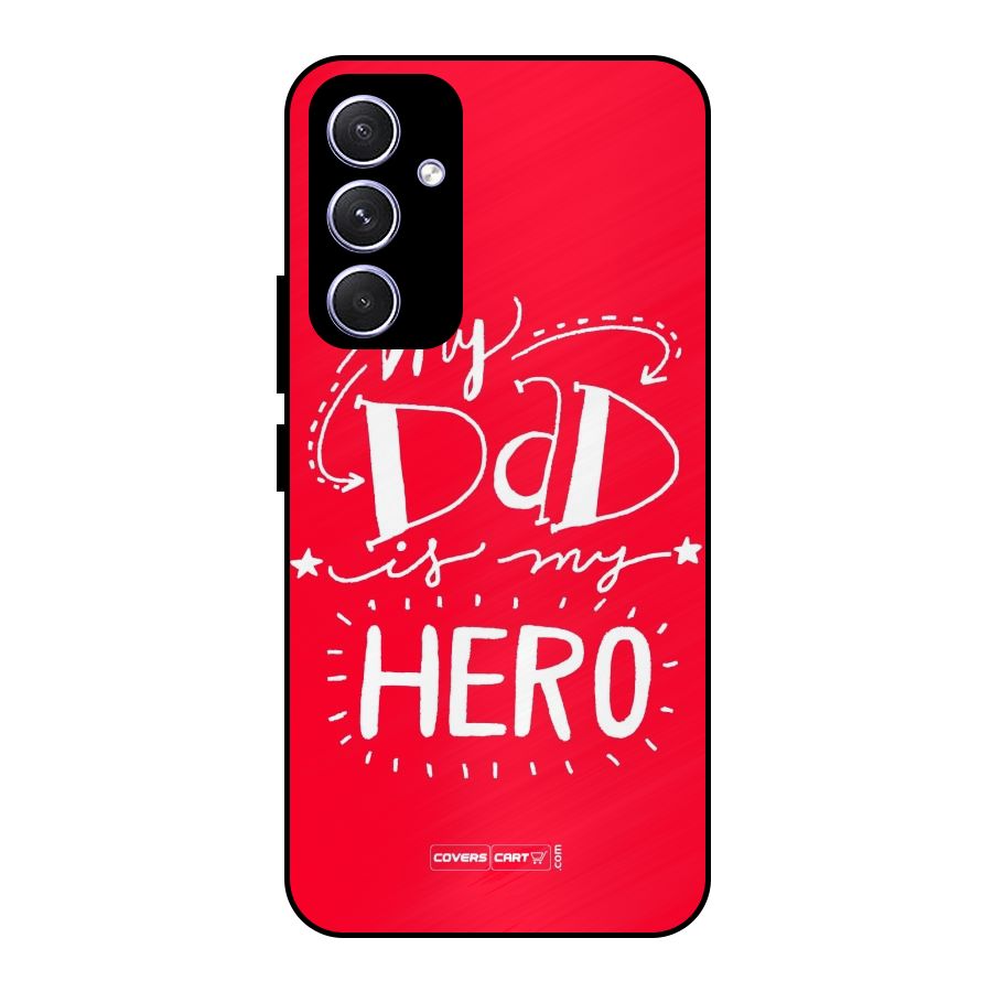 My Dad My Hero Metal Back Case for Galaxy A54
