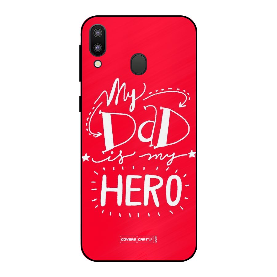 My Dad My Hero Metal Back Case for Galaxy M20