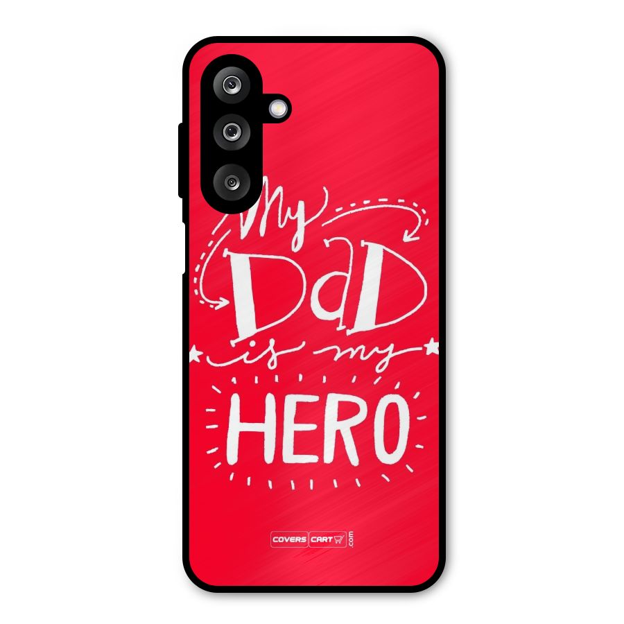 My Dad My Hero Metal Back Case for Galaxy M36
