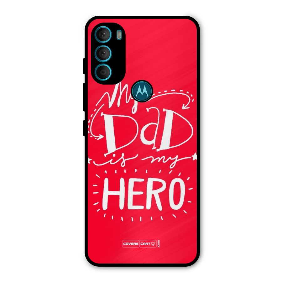 My Dad My Hero Metal Back Case for Moto G71 5G