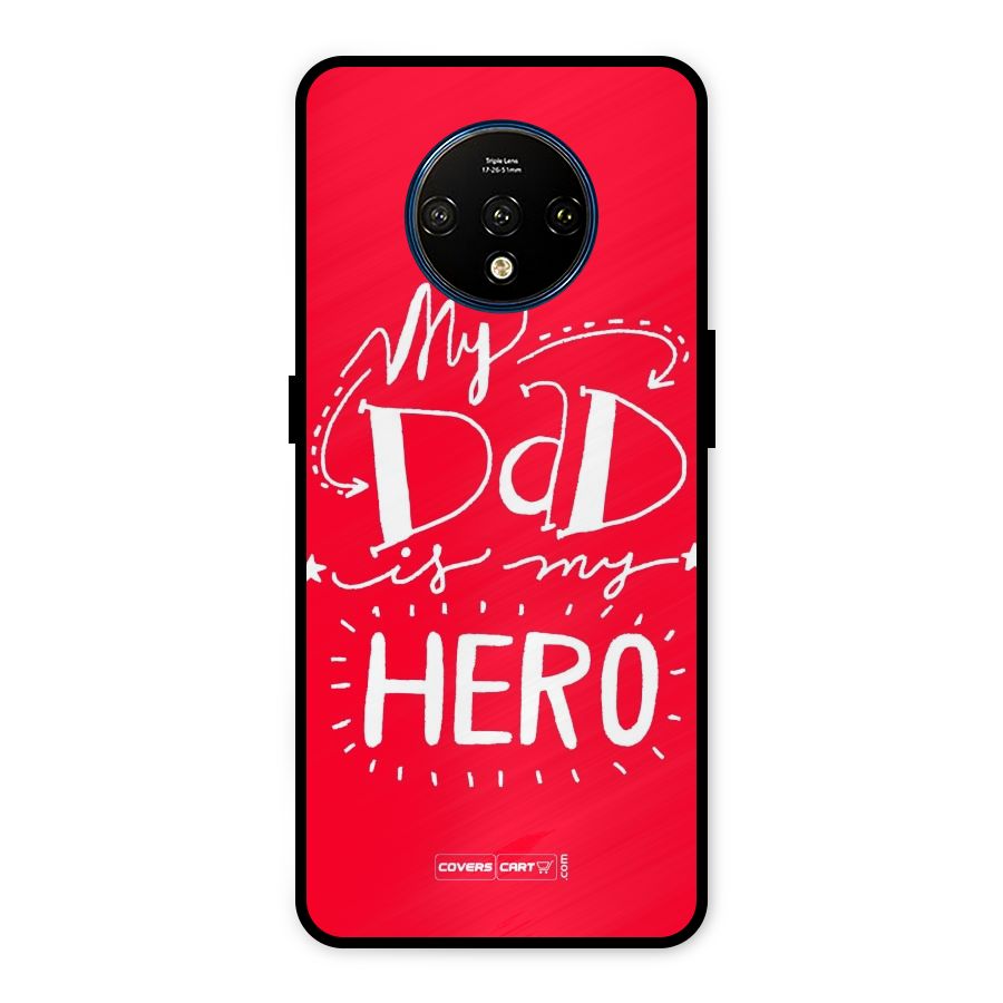 My Dad My Hero Metal Back Case for OnePlus 7T