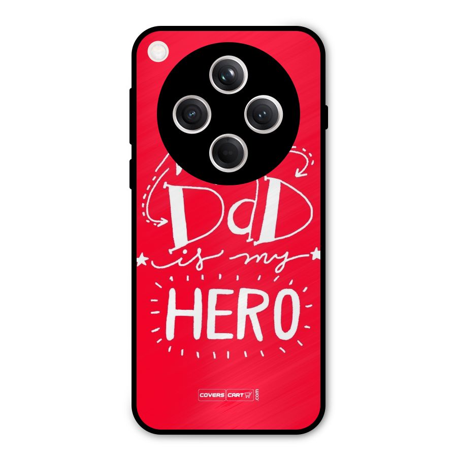 My Dad My Hero Metal Back Case for Oppo Find X8