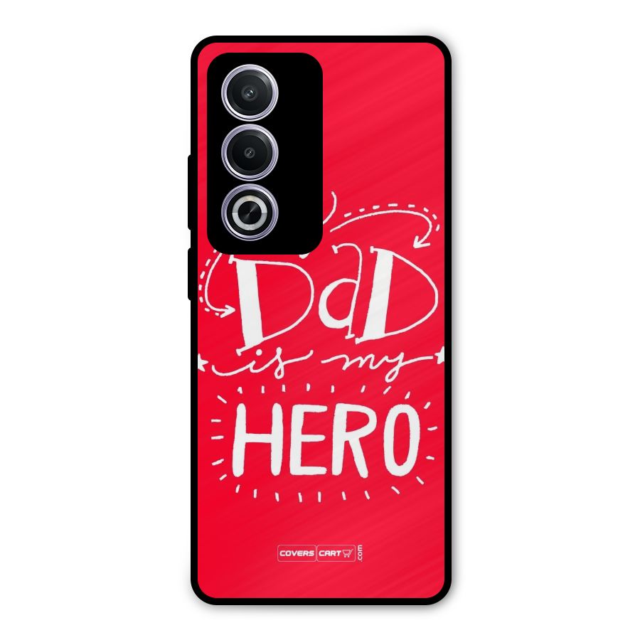 My Dad My Hero Metal Back Case for Oppo K12x