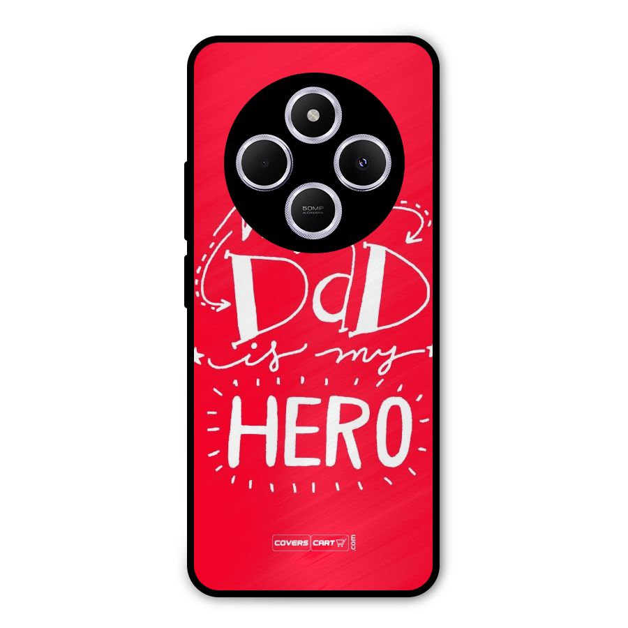 My Dad My Hero Metal Back Case for Poco C75 5G