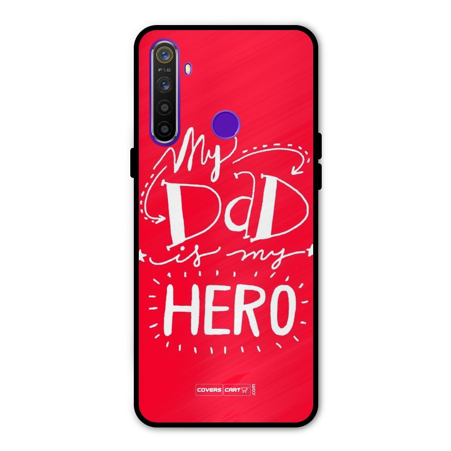 My Dad My Hero Metal Back Case for Realme Narzo 10
