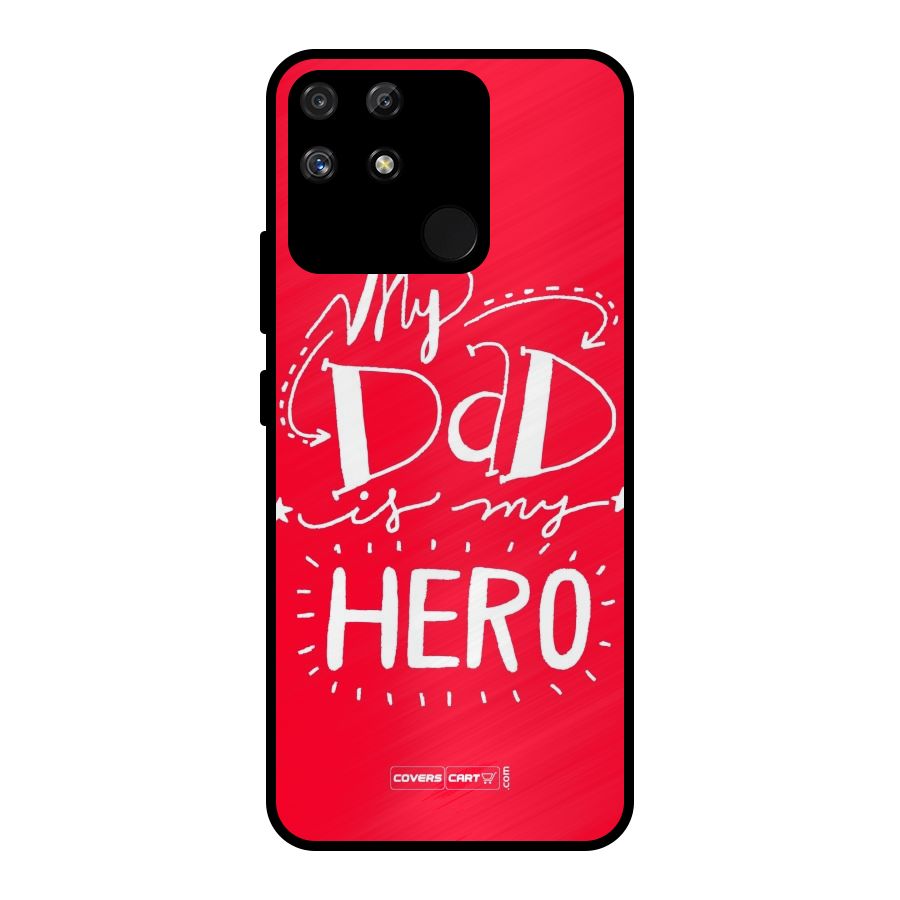My Dad My Hero Metal Back Case for Realme Narzo 50A
