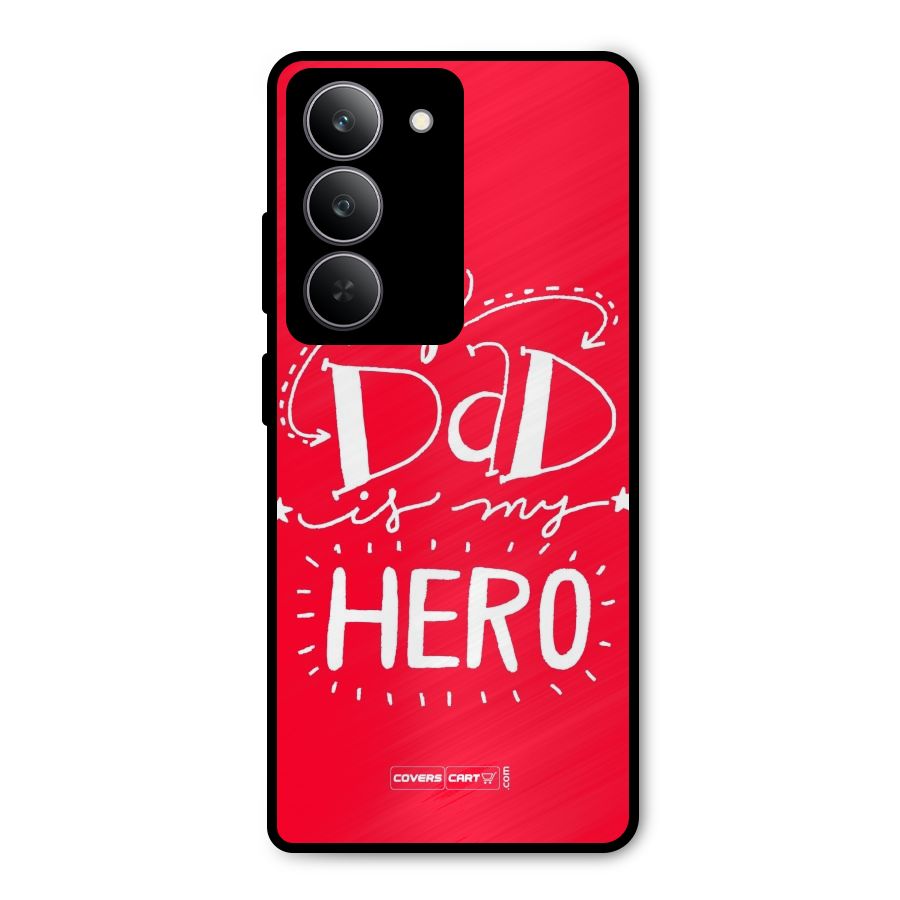 My Dad My Hero Metal Back Case for Realme P3x