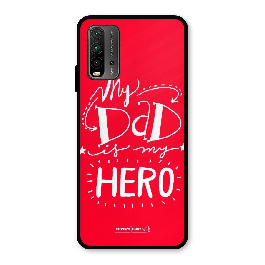 My Dad My Hero Metal Back Case for Redmi 9 Power