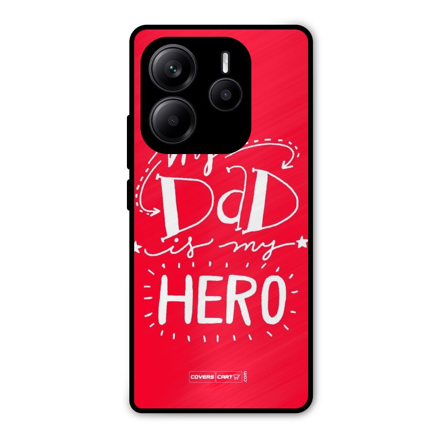 My Dad My Hero Metal Back Case for Redmi Note 14 5G