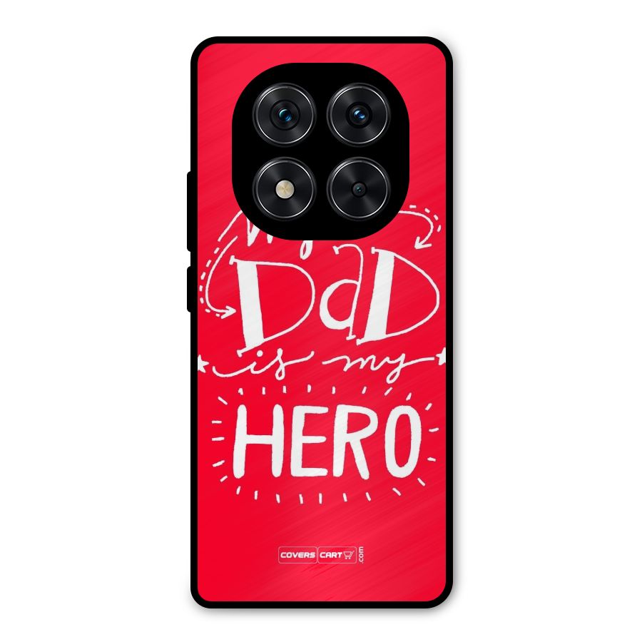 My Dad My Hero Metal Back Case for Redmi Note 14 Pro 5G