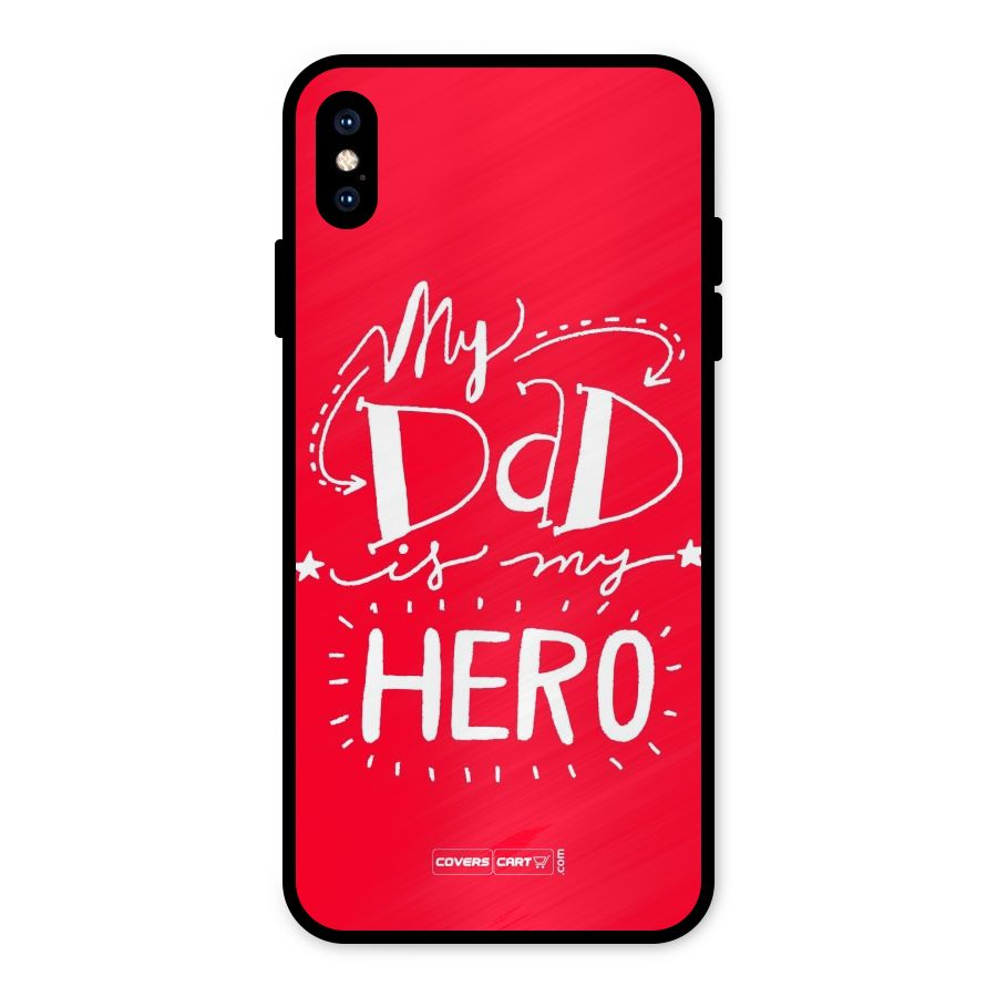 My Dad My Hero Metal Back Case for iPhone XS Max