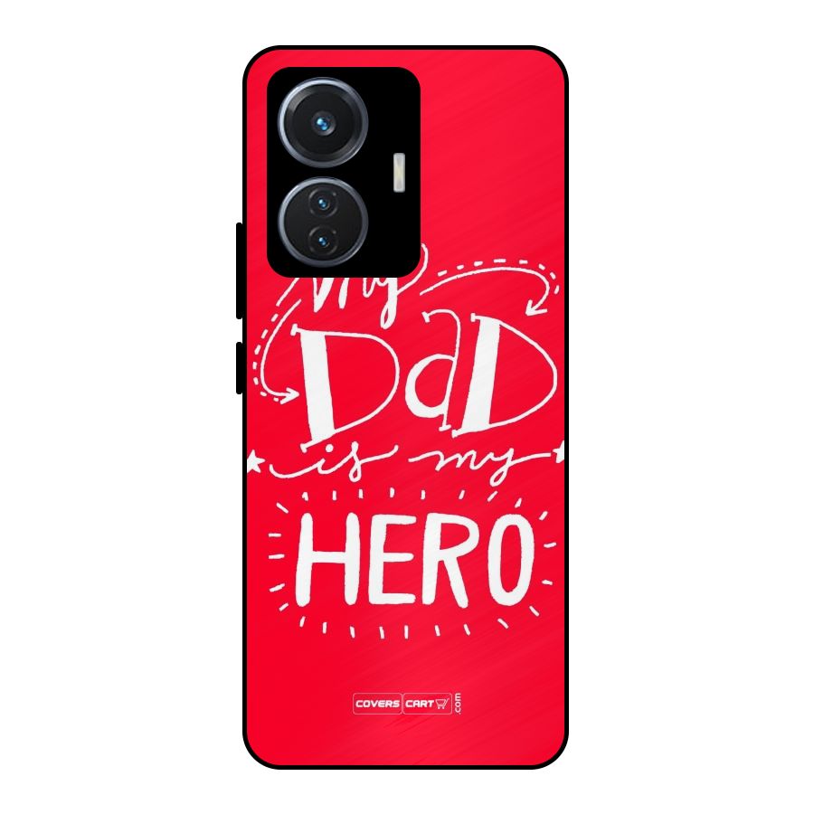My Dad My Hero Metal Back Case for iQOO Z6 44W