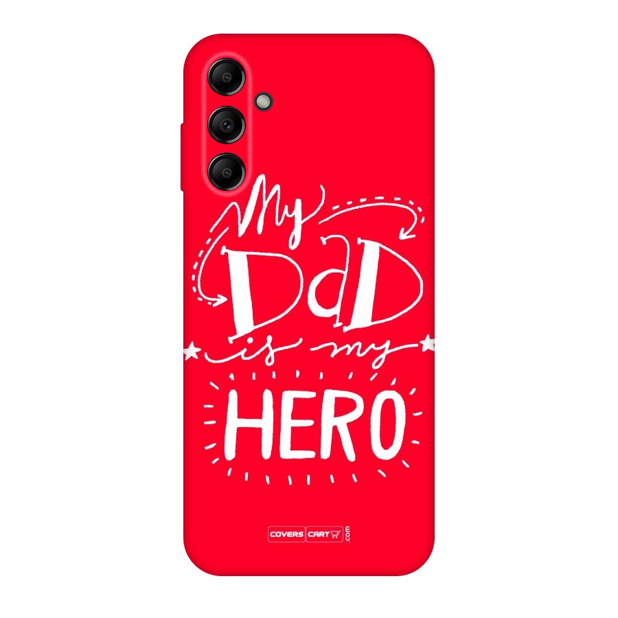 My Dad My Hero Original Polycarbonate Back Case for Galaxy A14 5G