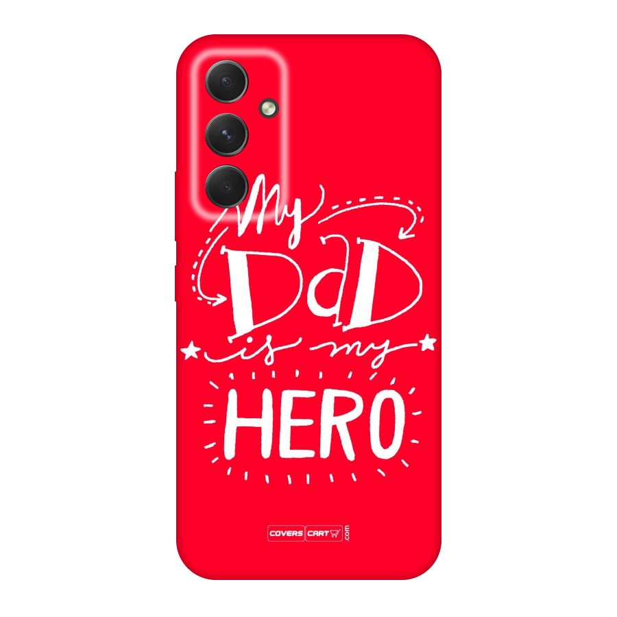 My Dad My Hero Original Polycarbonate Back Case for Galaxy A54