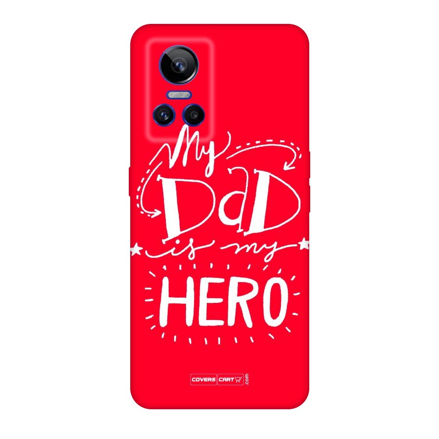 My Dad My Hero Original Polycarbonate Back Case for Realme GT Neo 3