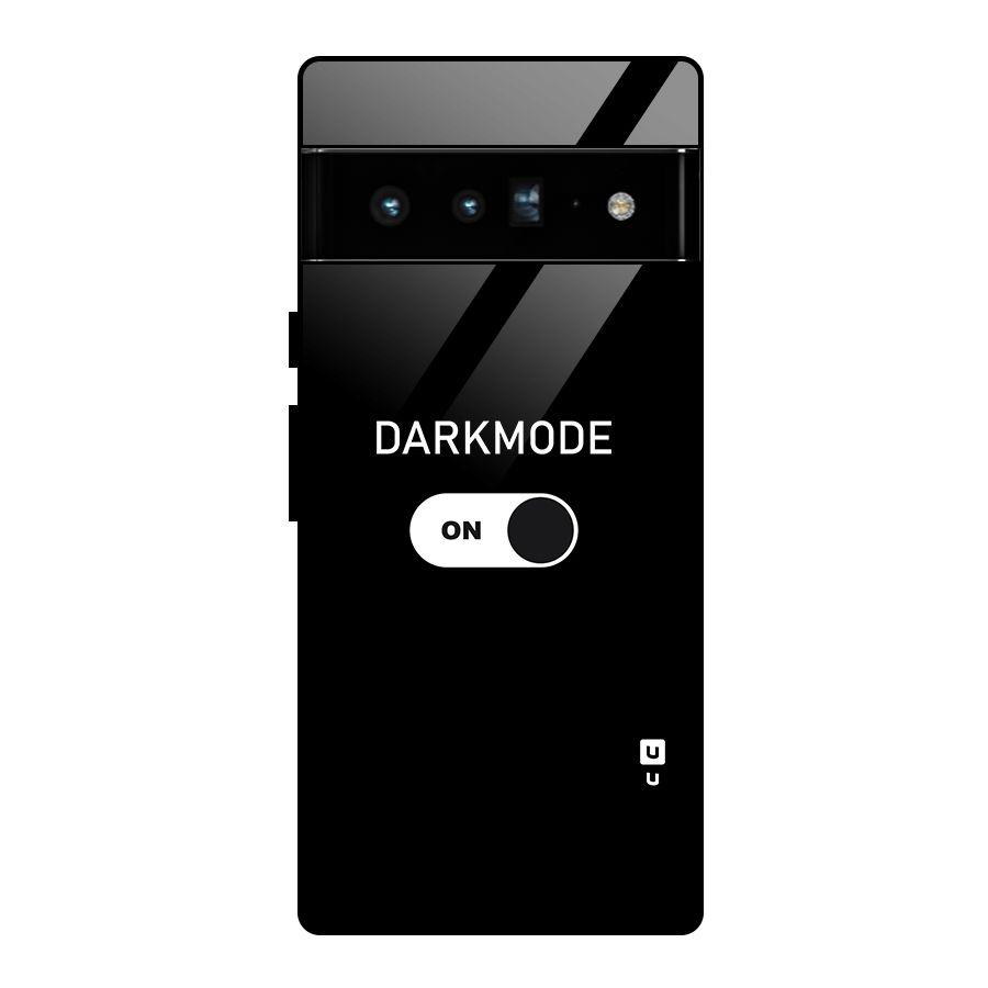 My Darkmode On Glass Back Case for Google Pixel 6 Pro
