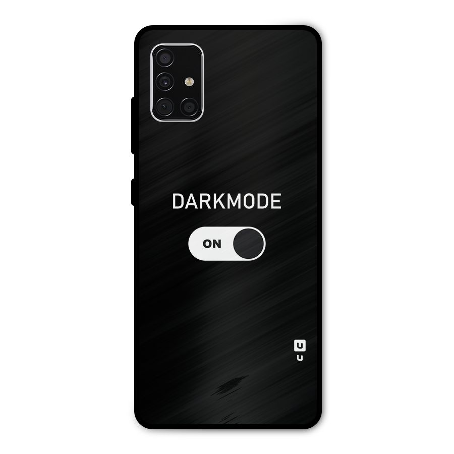 My Darkmode On Metal Back Case for Galaxy A51