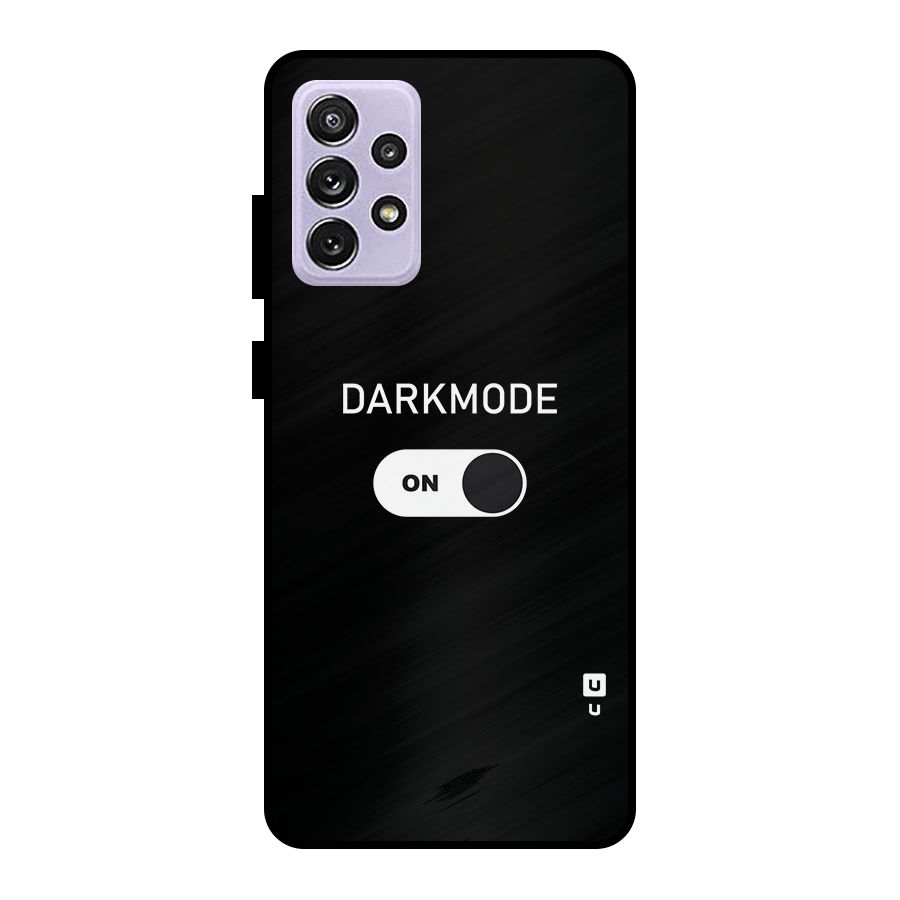 My Darkmode On Metal Back Case for Galaxy A72