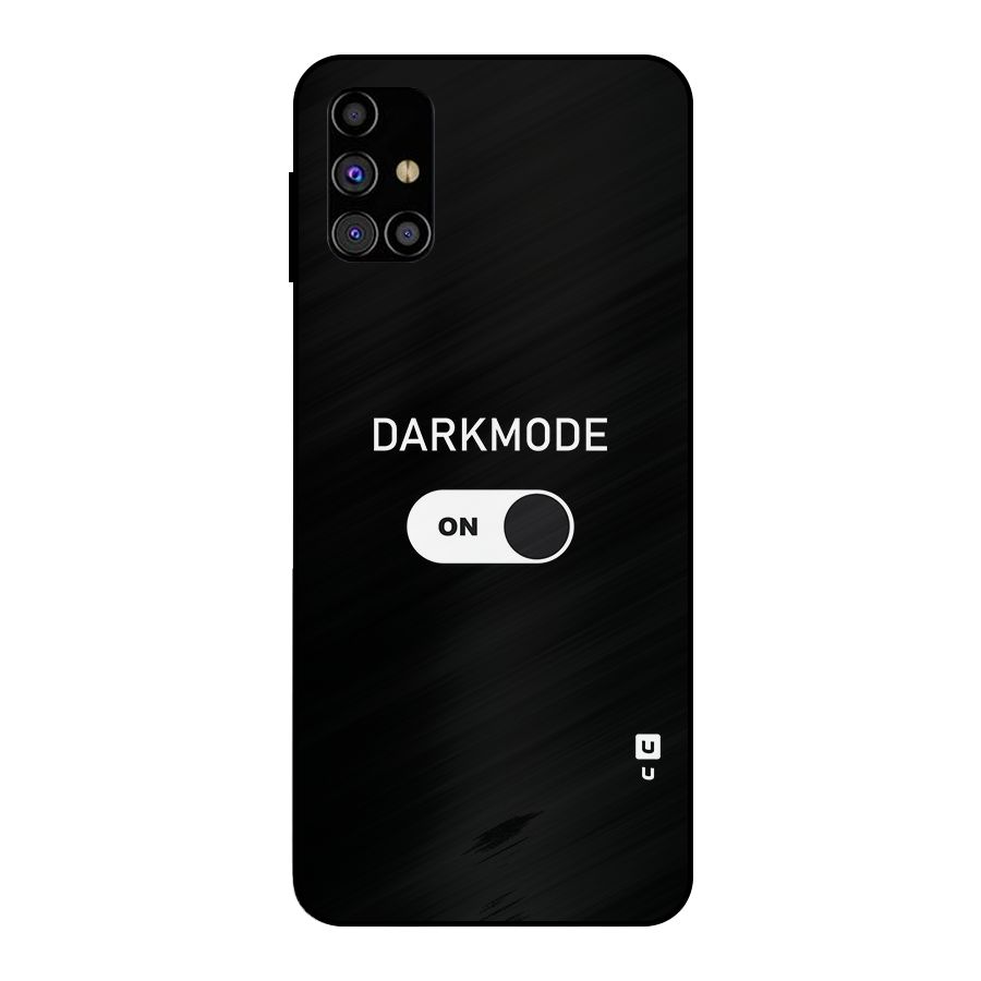 My Darkmode On Metal Back Case for Galaxy M31s