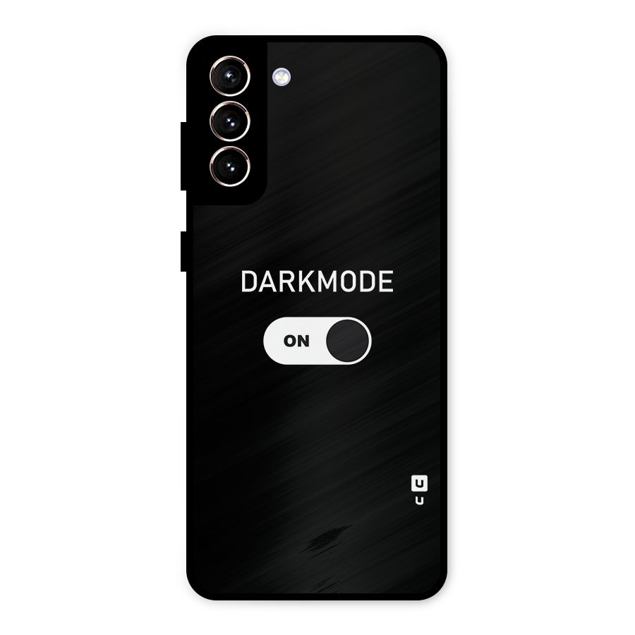 My Darkmode On Metal Back Case for Galaxy S21 Plus