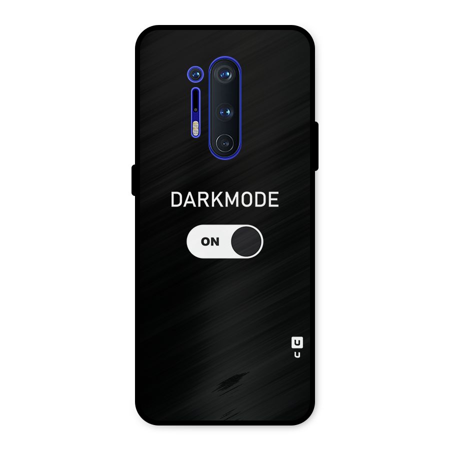 My Darkmode On Metal Back Case for OnePlus 8 Pro