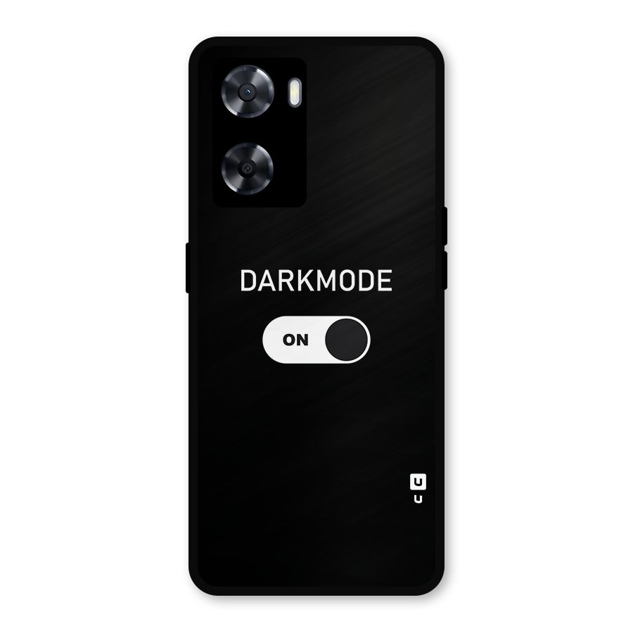 My Darkmode On Metal Back Case for Oppo A77s