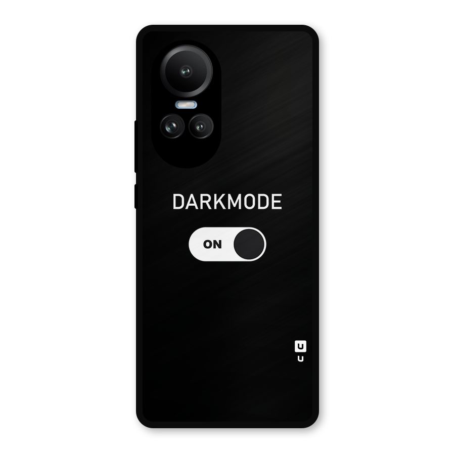 My Darkmode On Metal Back Case for Oppo Reno10