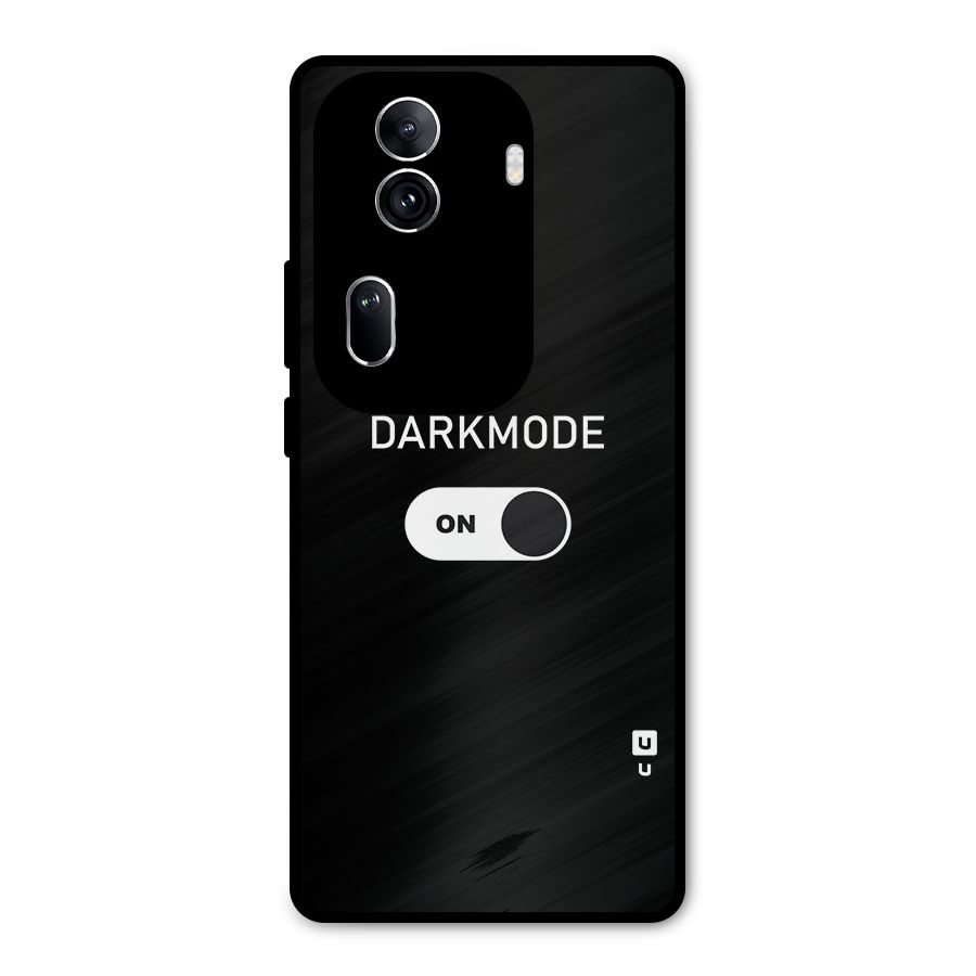 My Darkmode On Metal Back Case for Oppo Reno11 Pro 5G