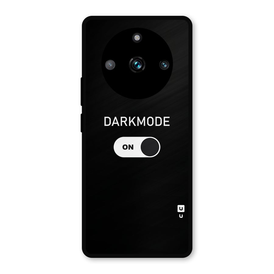 My Darkmode On Metal Back Case for Realme 11 Pro