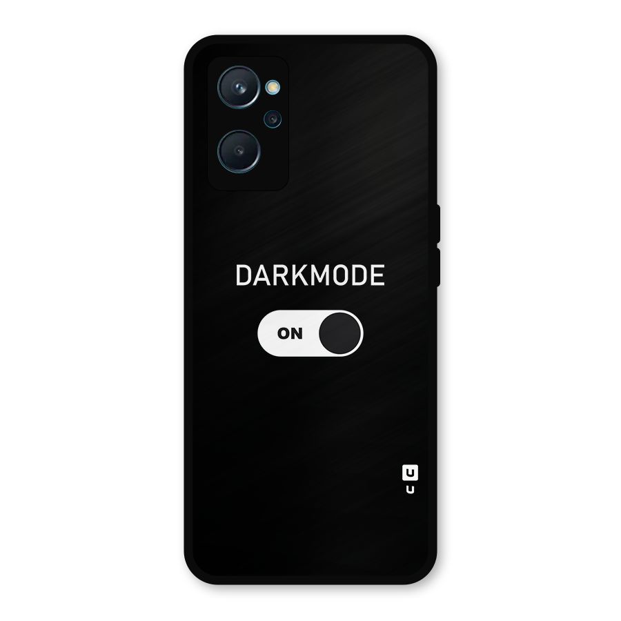 My Darkmode On Metal Back Case for Realme 9i