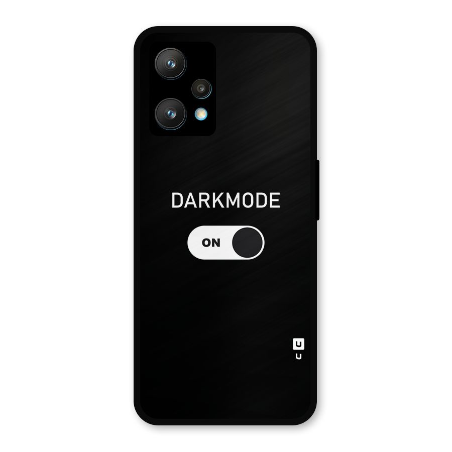 My Darkmode On Metal Back Case for Realme Narzo 50 Pro
