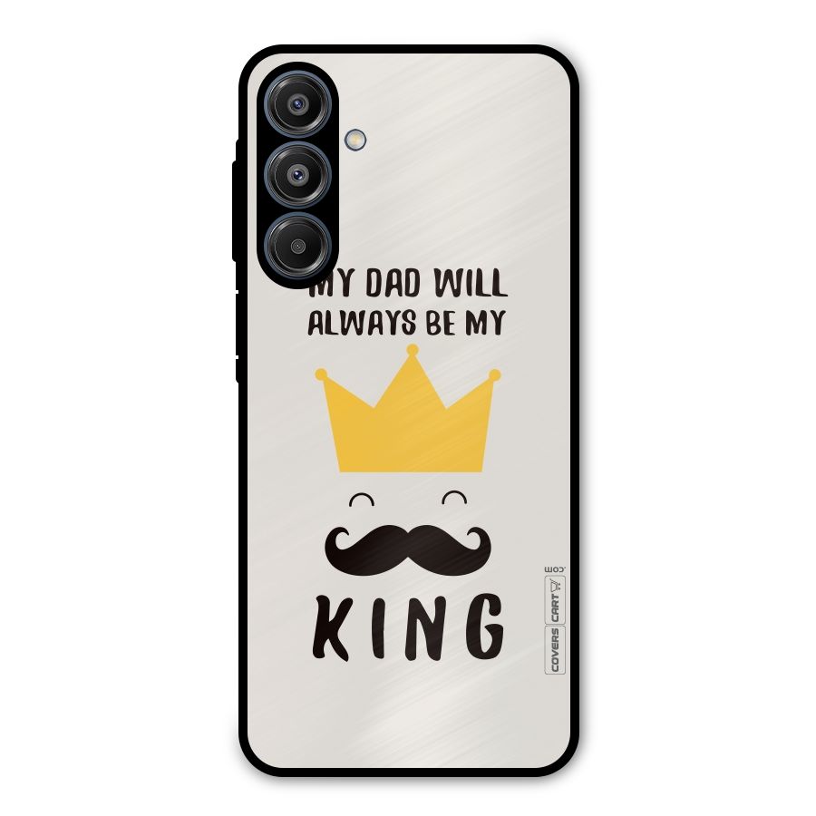 My King Dad Metal Back Case for Galaxy A16 5G