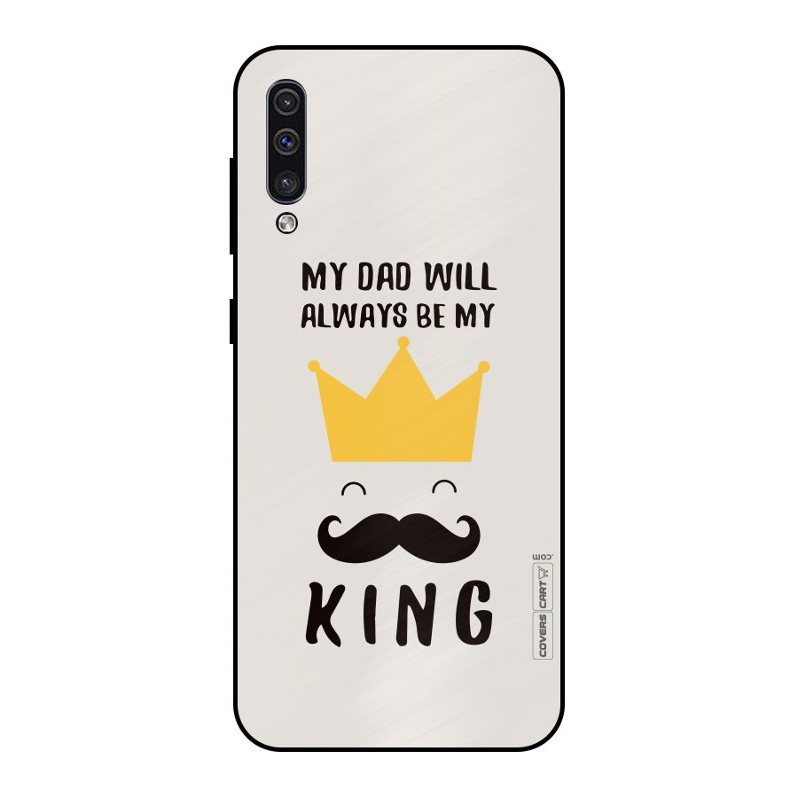 My King Dad Metal Back Case for Galaxy A30s