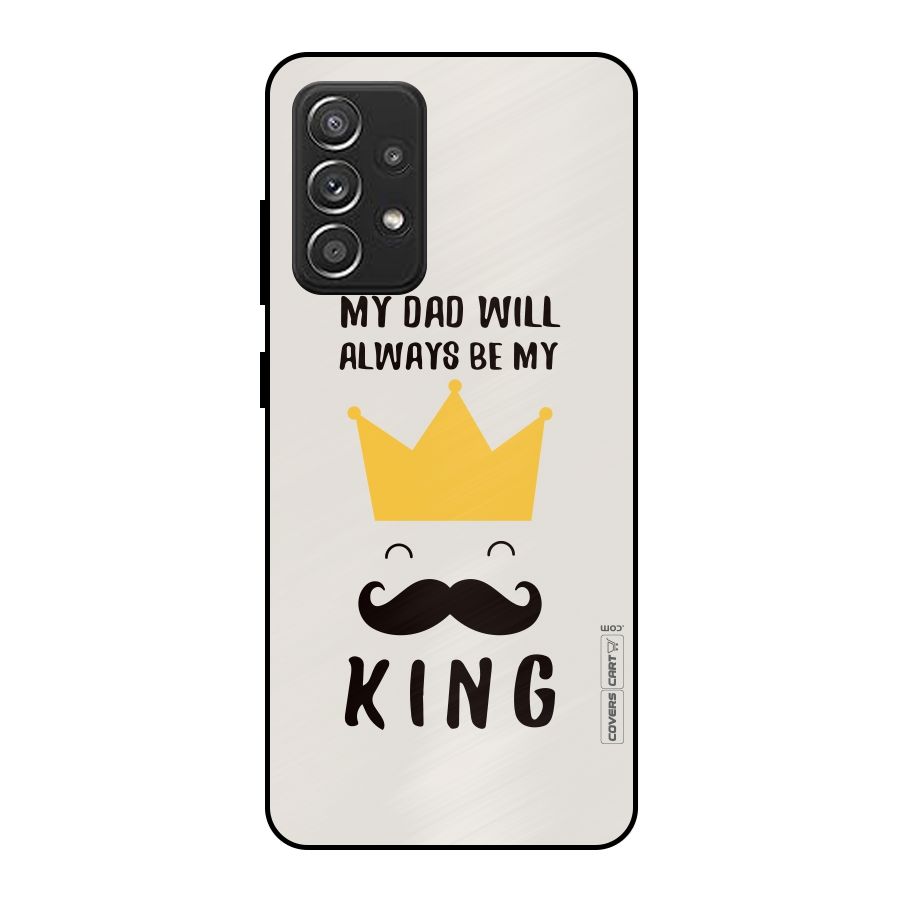 My King Dad Metal Back Case for Galaxy A52s 5G