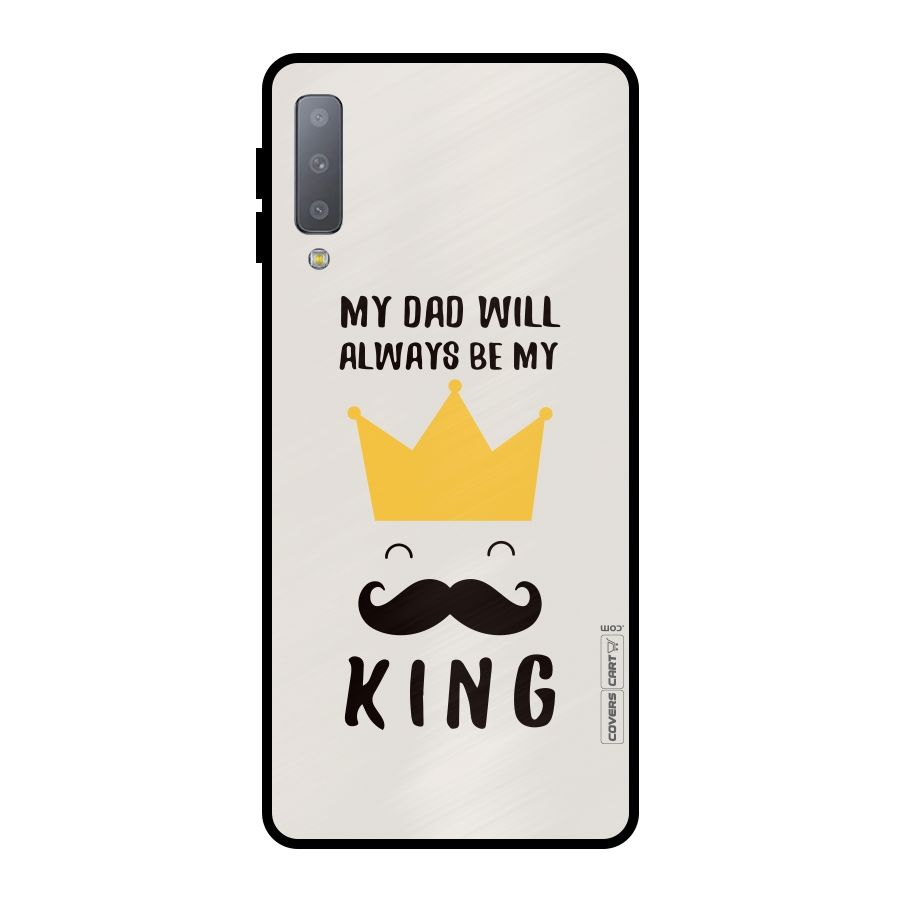 My King Dad Metal Back Case for Galaxy A7 (2018)