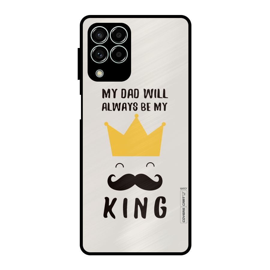 My King Dad Metal Back Case for Galaxy M33