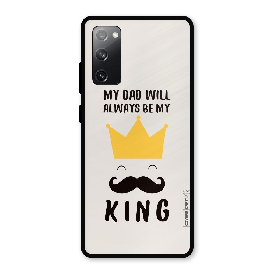 My King Dad Metal Back Case for Galaxy S20 FE