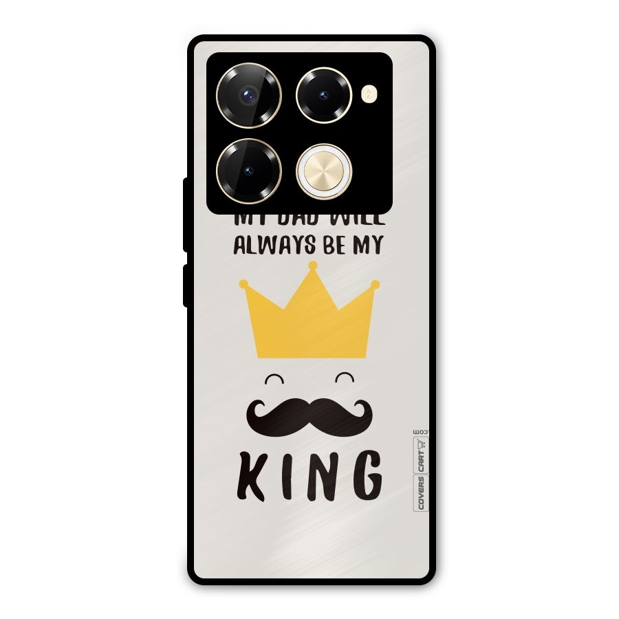 My King Dad Metal Back Case for Infinix Note 40 Pro Plus