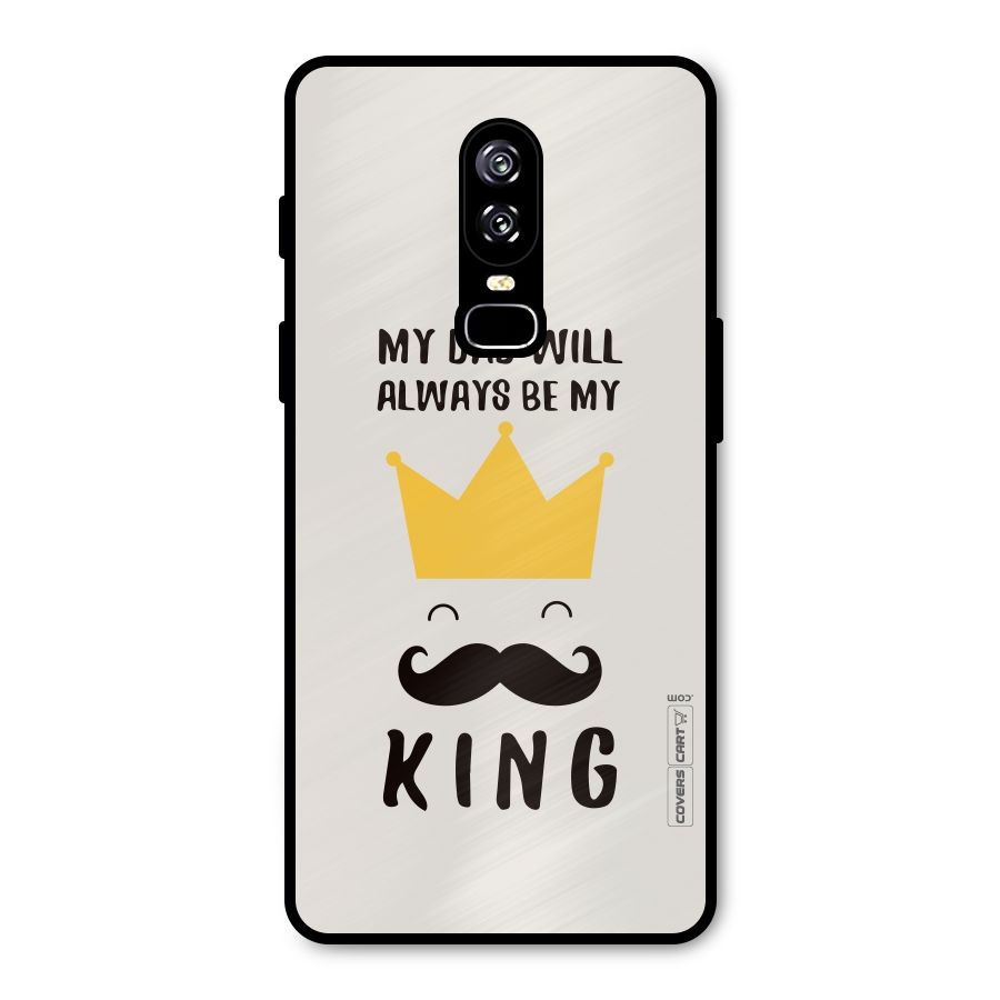 My King Dad Metal Back Case for OnePlus 6