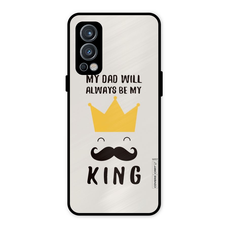 My King Dad Metal Back Case for OnePlus Nord 2 5G