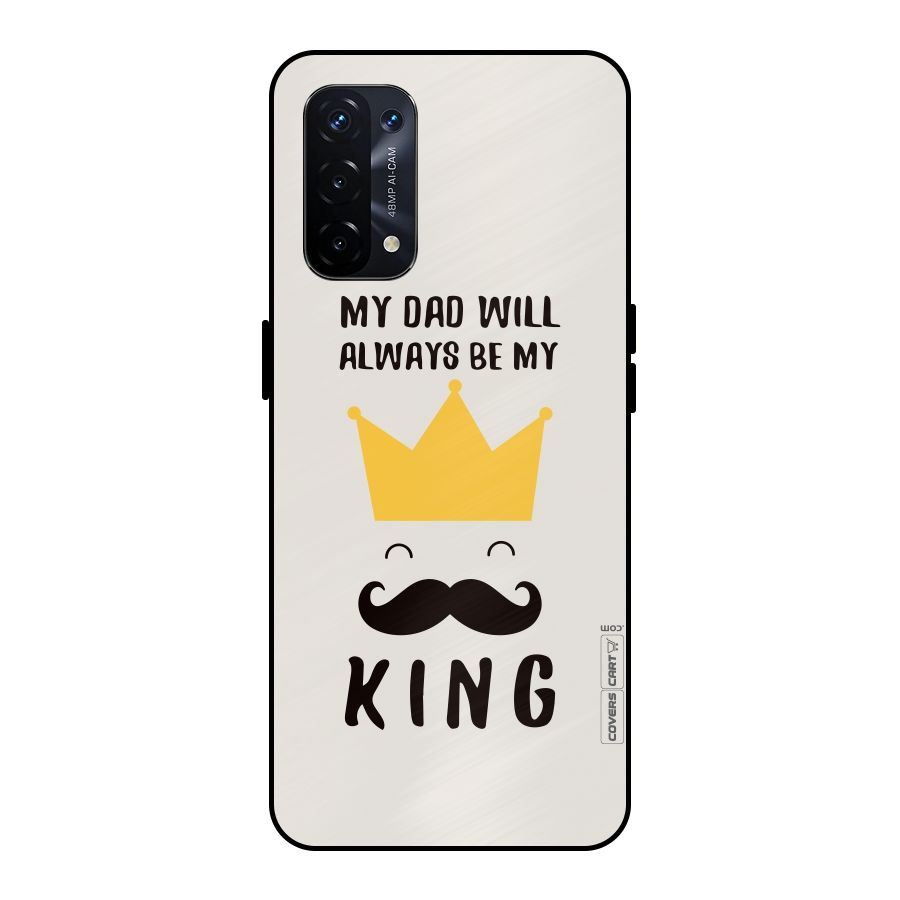My King Dad Metal Back Case for Oppo A74 5G