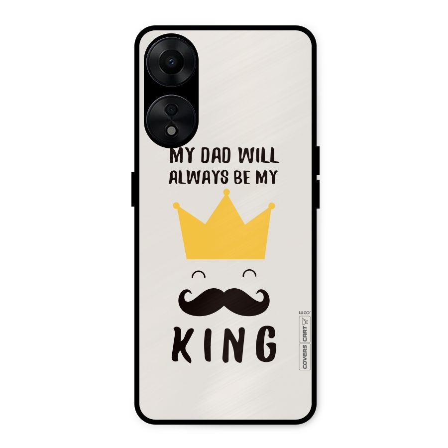 My King Dad Metal Back Case for Oppo A78 5G